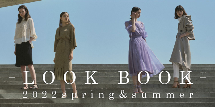 2022 SPRING SUMMER LOOK BOOK - レディースファッションブランド通販 